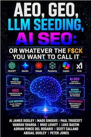AEO GEO LLM Seeding AI SEO — Or Whatever The F$ck You Want to Call It
